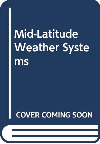 Stock image for Mid-Latitude Weather Systems for sale by ThriftBooks-Dallas