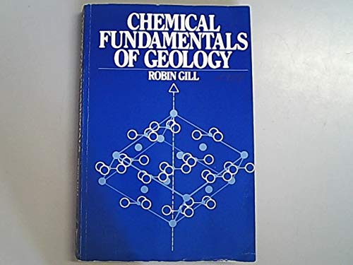 9780045511235: Chemical Fundamentals of Geology