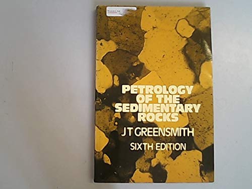 Stock image for Textbook of Petrology Volume Two: Petrology of the Sedimentary Rocks Sixth Edition for sale by Ryde Bookshop Ltd
