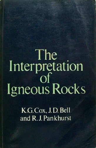 The Interpretation of Igneous Rocks (9780045520169) by K. G. Cox
