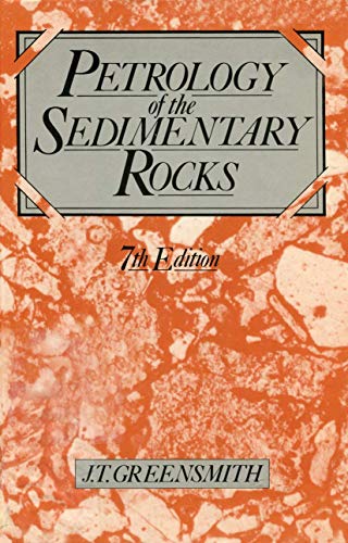 9780045520299: Petrology of the Sedimentary Rocks: v. 2 (Textbook of Petrology)