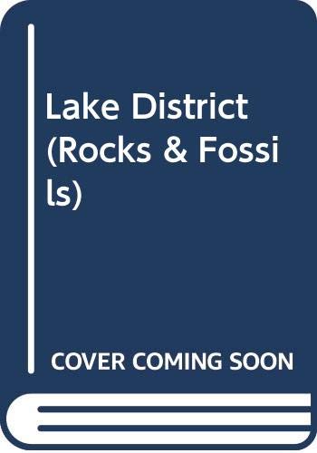 Stock image for Lake District (Rocks & Fossils S.) for sale by WorldofBooks