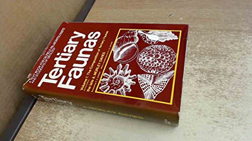 Stock image for Tertiary Faunas: A Text-Book for Oilfield Palaeontologists and Students of Geology. Volume 2: The Sequence of Tertiary Faunas for sale by Richard Sylvanus Williams (Est 1976)