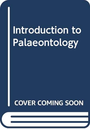 Stock image for Introduction to Palaeontology for sale by Goldstone Books