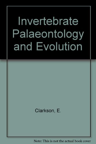 Stock image for Invertebrate Palaeontology and Evolution for sale by AwesomeBooks