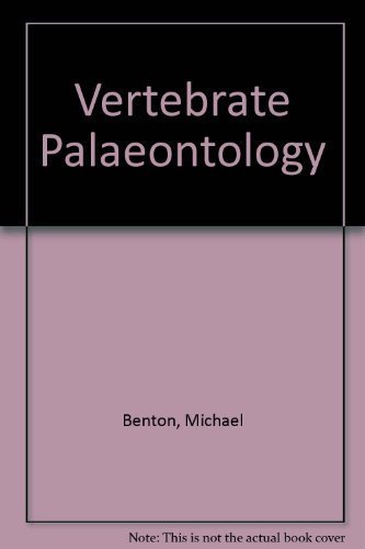 Stock image for Vertebrate Palaeontology: Biology and Evolution for sale by HPB-Emerald