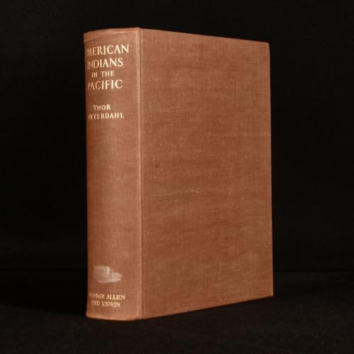 9780045720101: American Indians in the Pacific: The Theory behind the Kon-Tiki Expedition