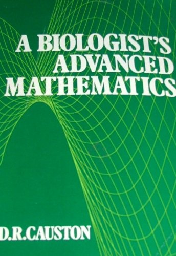 Imagen de archivo de A Biologist's Advanced Mathematics a la venta por Qwertyword Ltd