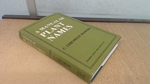 Beispielbild fr A Manual of Plant Names. zum Verkauf von Doss-Haus Books