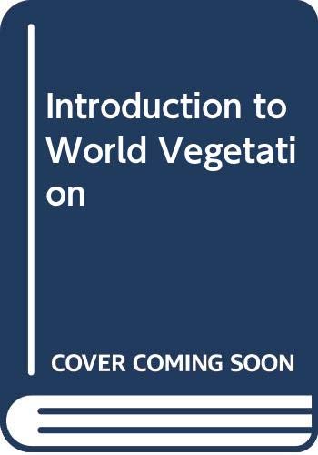 Beispielbild fr Introduction to World Vegetation zum Verkauf von WorldofBooks