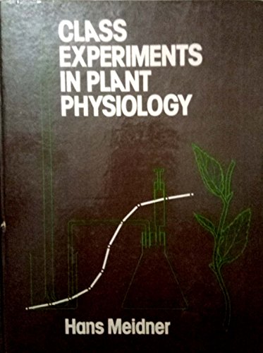 Stock image for Class Experiments in Plant Physiology for sale by Better World Books Ltd