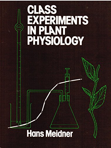 9780045810161: Class Experiments in Plant Physiology
