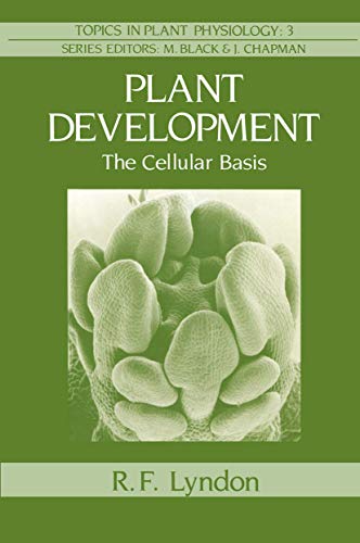 Stock image for Plant Development: The Cellular Basis (Topics in Plant Physiology, 3) for sale by Ergodebooks