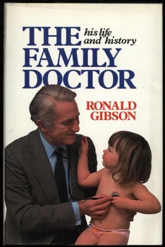 Stock image for The Family Doctor : His Life and History for sale by Better World Books Ltd