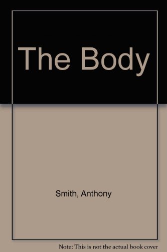 Imagen de archivo de The Body a la venta por ThriftBooks-Dallas