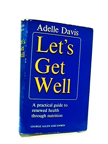 Beispielbild fr Let's Get Well zum Verkauf von AwesomeBooks
