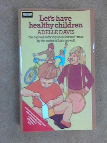 Stock image for Let's Have Healthy Children, Revised Edition for sale by ThriftBooks-Atlanta
