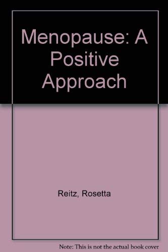 Stock image for Menopause: A Positive Approach for sale by WorldofBooks