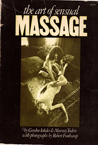 Beispielbild fr Art of Sensual Massage zum Verkauf von ThriftBooks-Dallas