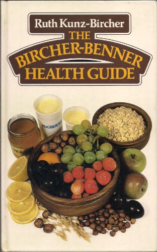 Stock image for Bircher-Benner Health Guide for sale by WorldofBooks