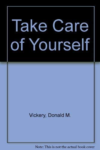 Stock image for Take Care of Yourself for sale by AwesomeBooks