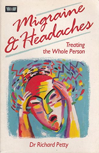 Stock image for Migraine & Headaches : Treating the Whole Person for sale by Better World Books: West