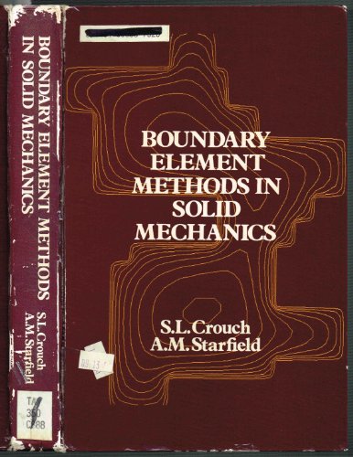9780046200107: Boundary Element Methods in Solid Mechanics: With Applications in Rock Mechanics and Geological Engineering