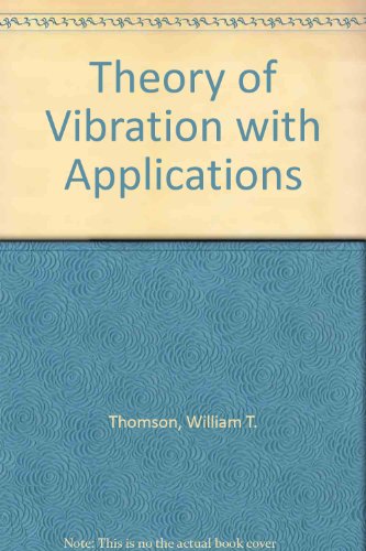 Stock image for Theory of Vibration with Applications for sale by WorldofBooks