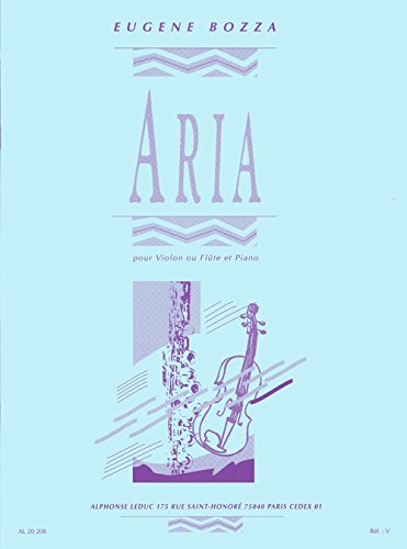 Stock image for EUGENE BOZZA: ARIA (VIOLIN OR FLUTE AND PIANO) for sale by GF Books, Inc.