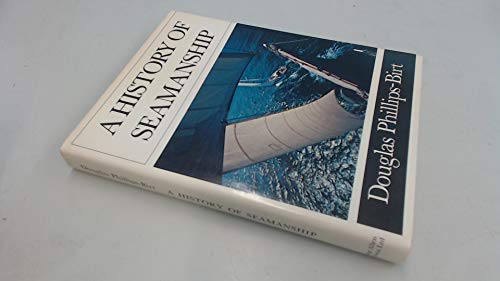Beispielbild fr A History of Seamanship zum Verkauf von Better World Books