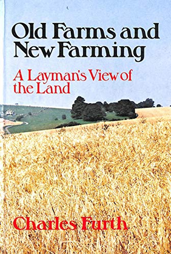 Stock image for Old Farms and New Farming for sale by Goldstone Books