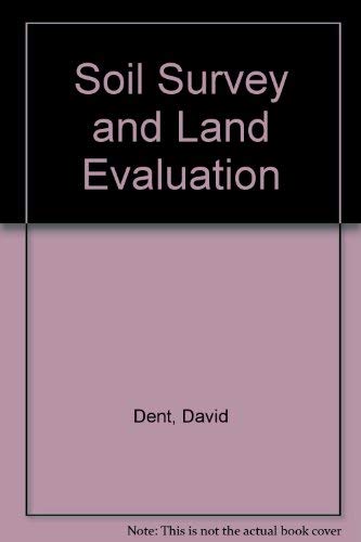 Stock image for Soil Survey and Land Evaluation for sale by Better World Books Ltd