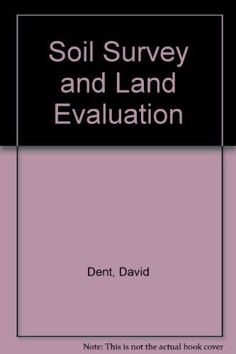 Soil Survey and Land Evaluation