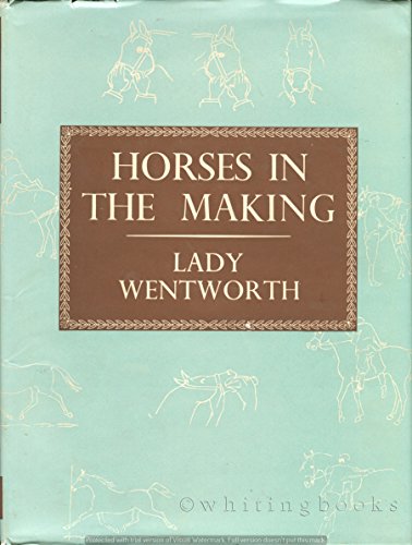 Stock image for Horses in the making for sale by ThriftBooks-Atlanta