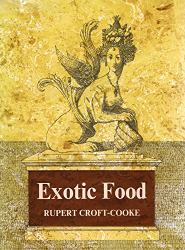 9780046410131: Exotic Food