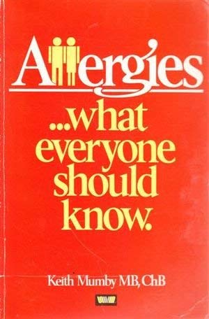 Beispielbild fr Allergies: What Everyone Should Know zum Verkauf von WorldofBooks