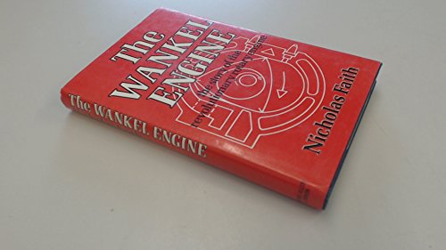 9780046500016: Wankel Engine: The Story of the Revolutionary Rotary Engine