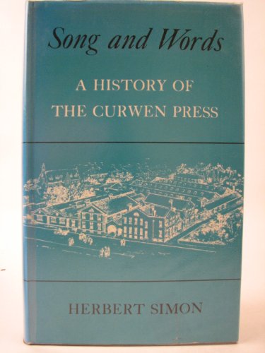 Stock image for Song and Words : A History of the Curwen Press for sale by Better World Books