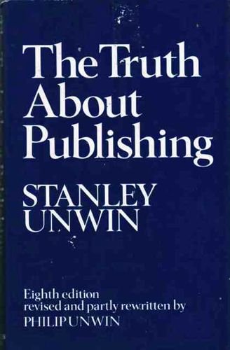 Beispielbild fr The Truth About Publishing zum Verkauf von WorldofBooks