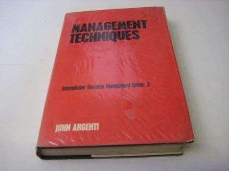 Management techniques: A practical guide (International business management series) (9780046580292) by Argenti, John
