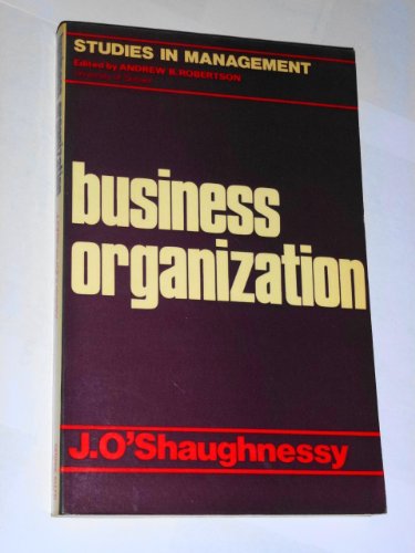 Stock image for Business Organization (Study in Management) for sale by AwesomeBooks
