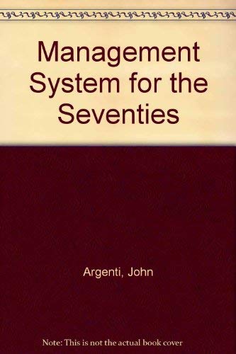 A management system for the seventies (9780046580445) by John Argenti
