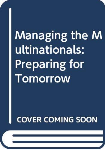 Stock image for Managing the multinationals: preparing for tomorrow, for sale by Discover Books