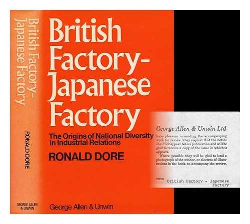Stock image for British Factory - Japanese Factory: Origins of National Diversity in Industrial Relations for sale by Anybook.com