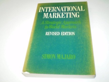 9780046582401: International Marketing: A Strategic Approach to World Markets