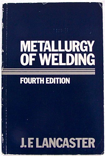 9780046690113: Metallurgy of Welding