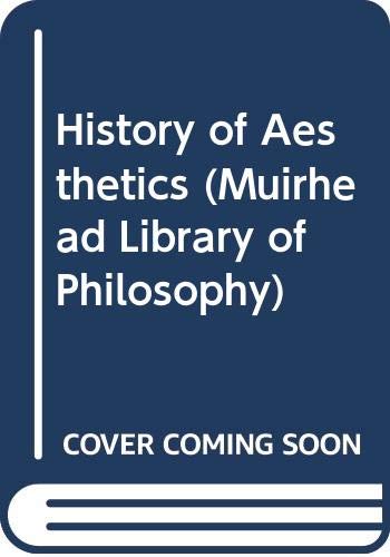 History of Aesthetics (Muirhead Library of Philosophy) (9780047010019) by Bernard Bosanquet