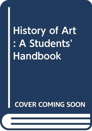 Imagen de archivo de History of Art: A Students' Handbook a la venta por Ergodebooks