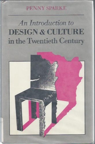 Stock image for An Introduction to Design & Culture in the Twentieth Century for sale by Phatpocket Limited