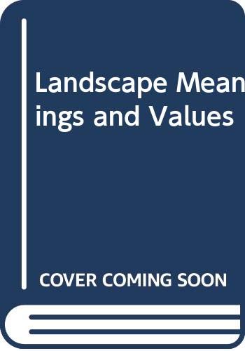 Imagen de archivo de Landscape Meanings and Values a la venta por ThriftBooks-Dallas